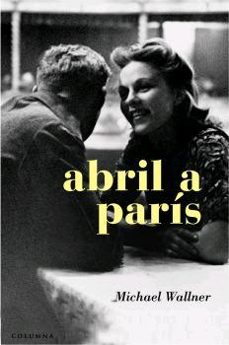 abril a paris-michael wallner-9788466407427