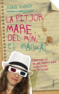 la pitjor mare del mon. el manual-9788466417327