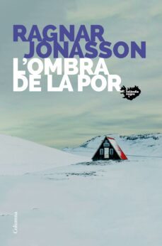 l'ombra de la por (ebook)-ragnar jonasson-9788466425827