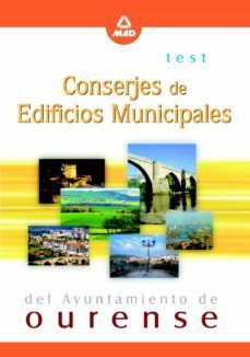 conserjes de edificios municipales del ayuntamiento de ourense: t est-9788466556927