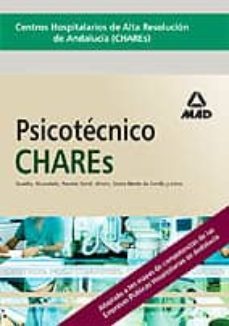 centros hospitalarios de alta resolucion de andalucia (chares): p sicotecnico-9788466558327