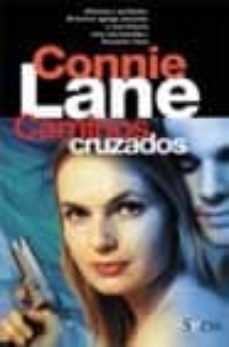 caminos cruzados-connie lane-9788466611527