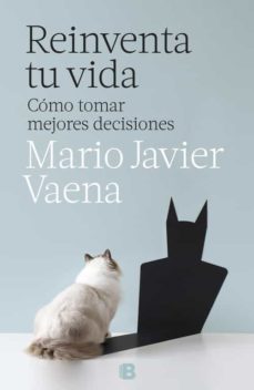reinventa tu vida-mario javier vaena-9788466662727