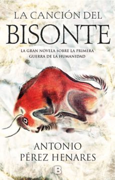 la canción del bisonte (ebook)-antonio perez henares-9788466663427