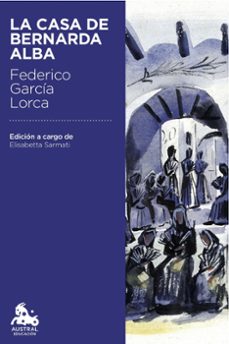 la casa de bernarda alba-federico garcia lorca-9788467044027