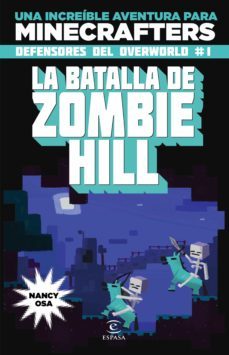 minecraft. la batalla de zombie hill (ebook)-nancy osa-9788467045727
