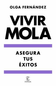 vivir mola. asegura tus exitos-9788467059427