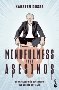mindfulness para asesinos-karsten dusse-9788467072327