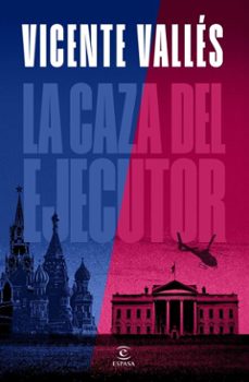la caza del ejecutor (ebook)-vicente valles-9788467075427