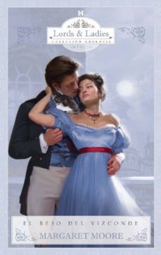 el beso del vizconde-margaret moore-9788467178227