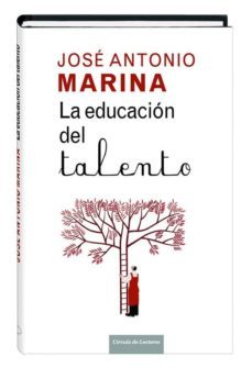 31161c la educacion del talento-jose antonio marina-9788467244427