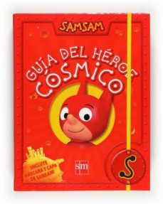 guia del heroe cosmico samsam-9788467536027