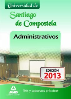 administrativos de la universidad de santiago de compostela. test y supuestos practicos-9788467695427