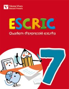 escric. quadern d expressio escrita. 7  4º primaria-9788468218427