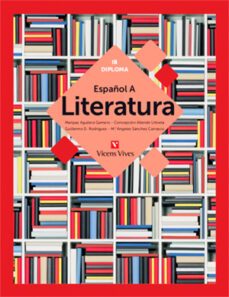 español a: literatura (ib diploma) 1º bachillerato-9788468243627