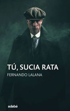 tu, sucia rata (ebook)-fernando lalana-9788468341927
