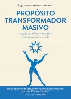 propósito transformador masivo (ebook)-francisco palao-9788468545127