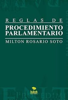 reglas de procedimiento parlamentario-milton rosario soto-9788468596327
