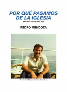 por que pasamos de la iglesia (ebook)-pedro mendoza-9788468669427