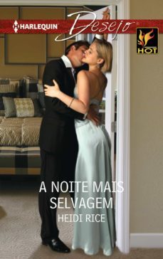 a noite mais selvagem (ebook)-heidi rice-9788468774527