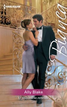 o milionario rebelde (ebook)-ally blake-9788468777627