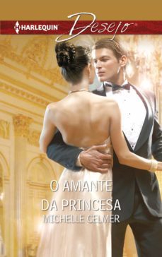 o amante da princesa (ebook)-michelle celmer-9788468794327