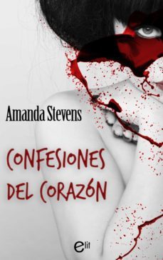 confesiones del corazón-amanda stevens-9788468798127