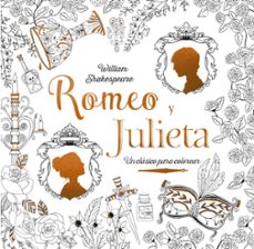 romeo y julieta: clasicos para colorear-william shakespeare-9788469606827