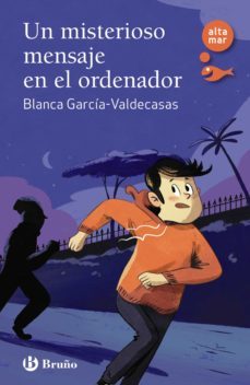 un misterioso mensaje en el ordenador (ebook)-blanca garcia valdecasas-9788469666227