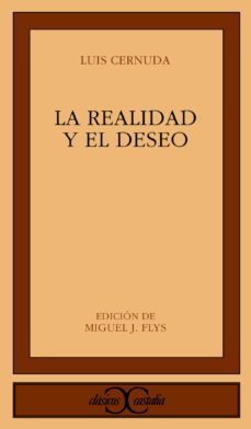 la realidad y el deseo (3ª ed.)-9788470394027