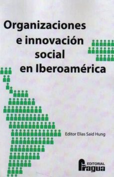 organizaciones e innovacion social en iberoamerica-elias said hung-9788470746727