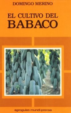 el cultivo del babaco-9788471142627