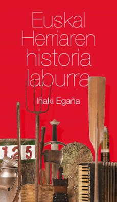 euskal herriaren historia laburra-iñaki egaña sevilla-9788471485427