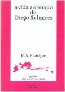 vida e o tempo de diego xelmirez, a-r.a. fletcher-9788471548627
