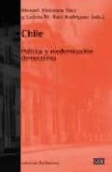 chile: politica y modernizacion democratica-9788472903227