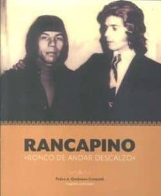 rancapino: ronco de andar descalzo (contiene cd)-pedro a. quiñones grimaldi-9788472905627