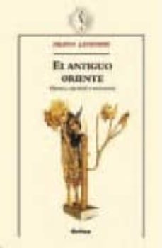 el antiguo oriente: historia, sociedad y economia-9788474238327