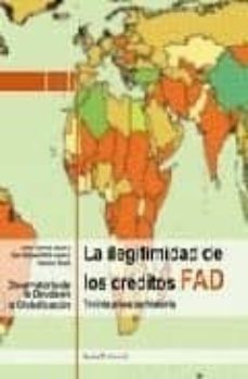 la ilegitimidad de los creditos fad (incluye cd)-9788474269727