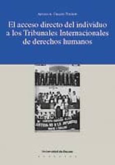 el acceso directo del individuo a los tribunales internacionales de derechos humanos-antonio a. cançado tridade-9788474857627