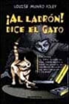 ¡al ladron! dice el gato-louise munro foley-9788475159027