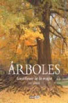 arboles: guardianes de la magia-alex newman-9788475565927