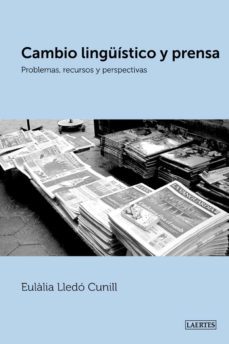 cambio linguistico y prensa-eulalia lledo cunill-9788475849027