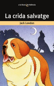 la crida salvatge-jack london-9788476600627