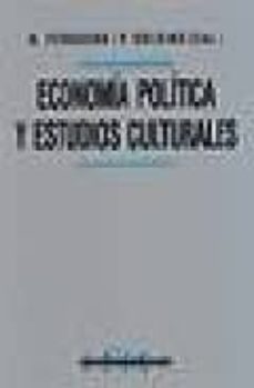 economia politica y estudios culturales-m. ferguson-p. golding-9788476764527