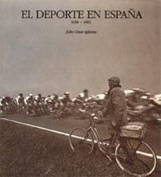 el deporte en españa (1939-1992)-9788477822127