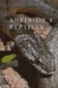 anfibios y reptiles-juan manuel pleguezuelos-monica feriche-9788478073627