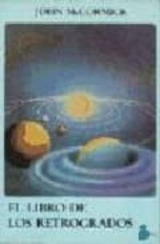 el libro de los retrogrados-john maccormick-9788478080427