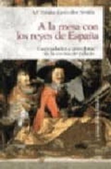 a la mesa con los reyes de españa-9788478809127