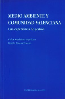 medio ambiente y comunidad valenciana-carlos auernheimer arguiñano-ricardo almenar asensio-9788479082727