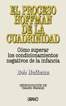 el proceso hoffman de la cuadrinidad-bob hoffman-9788479530327